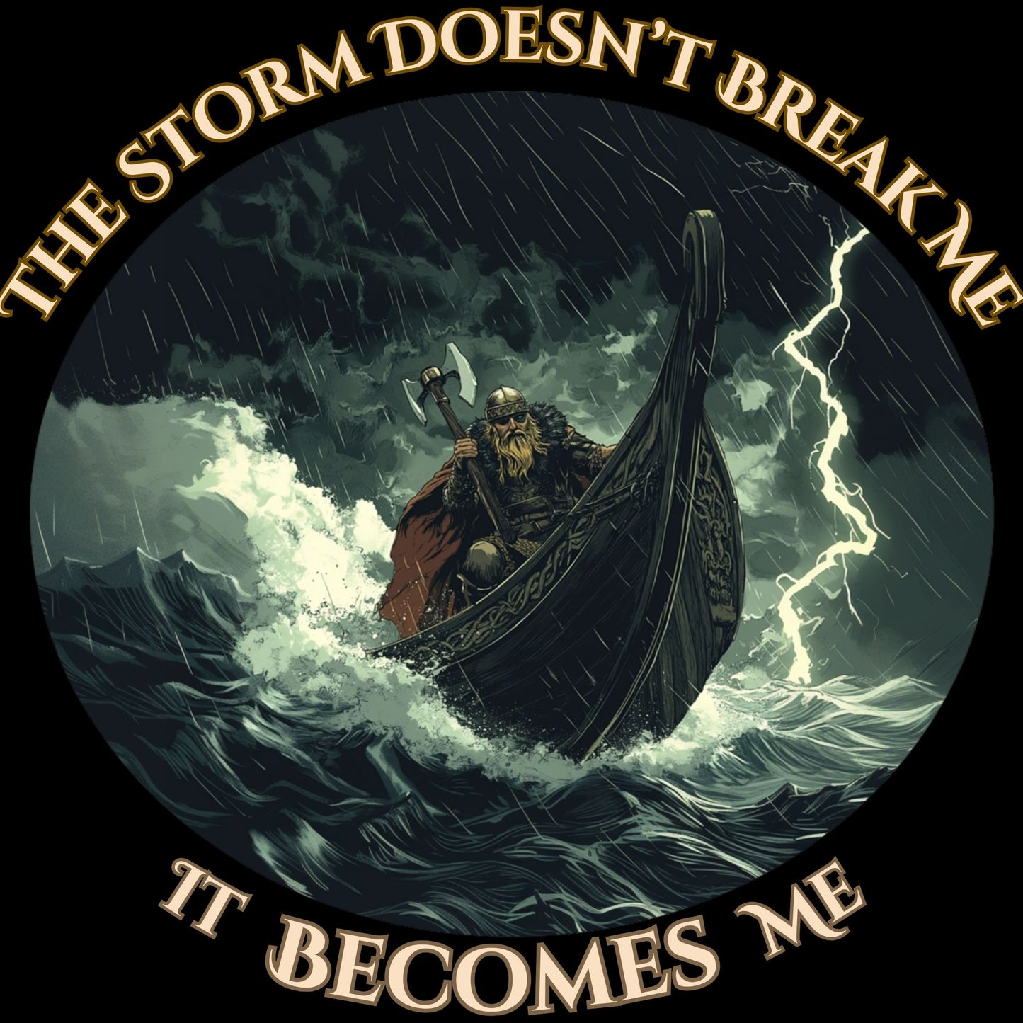 VIking - Storm Becomes Me (Unisex Tee) Ships Free